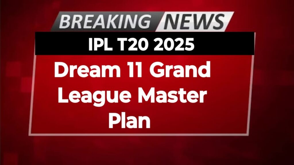 Dream11 Grand League Master Plan